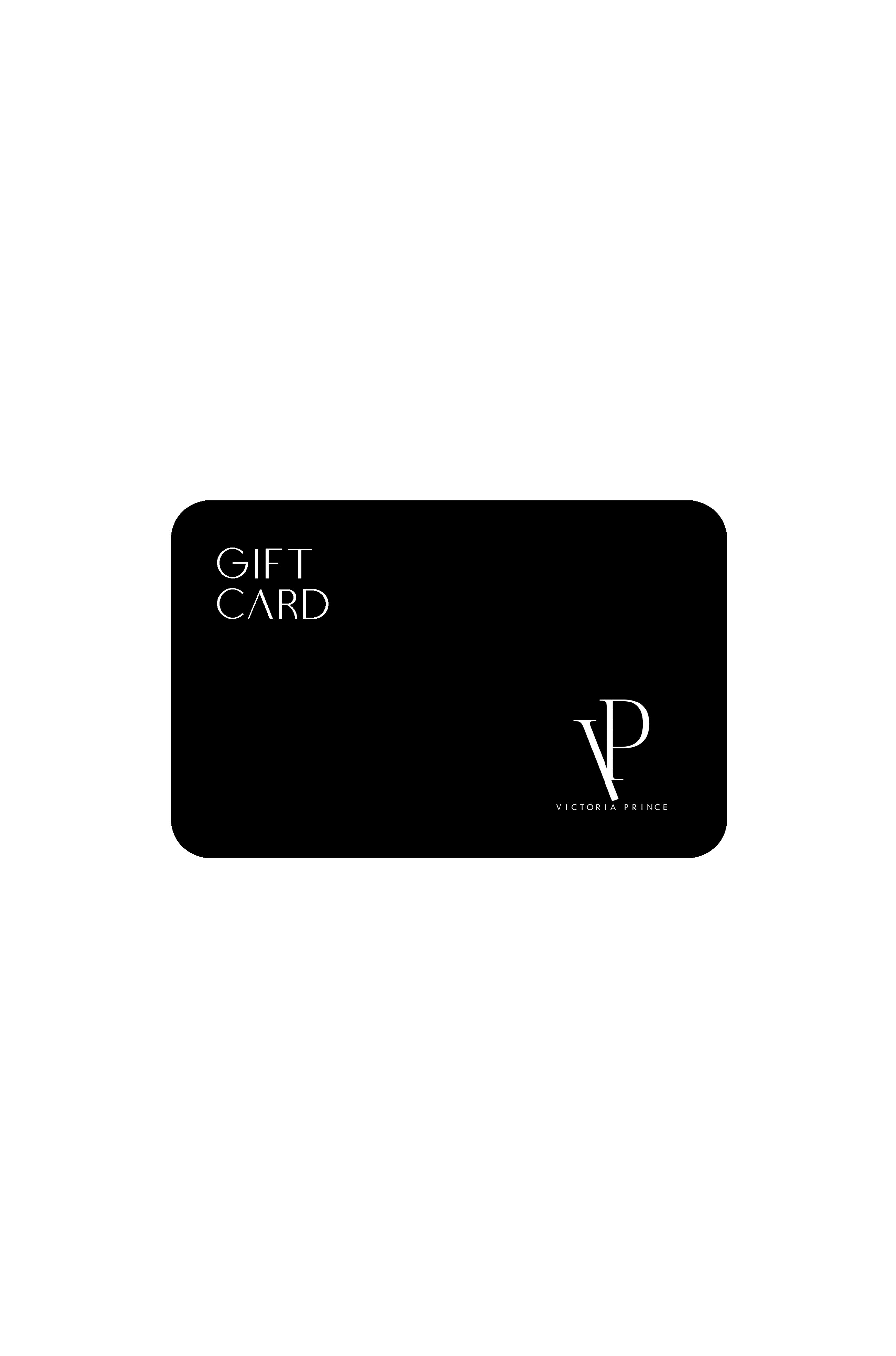VICTORIA PRINCE GIFT CARD