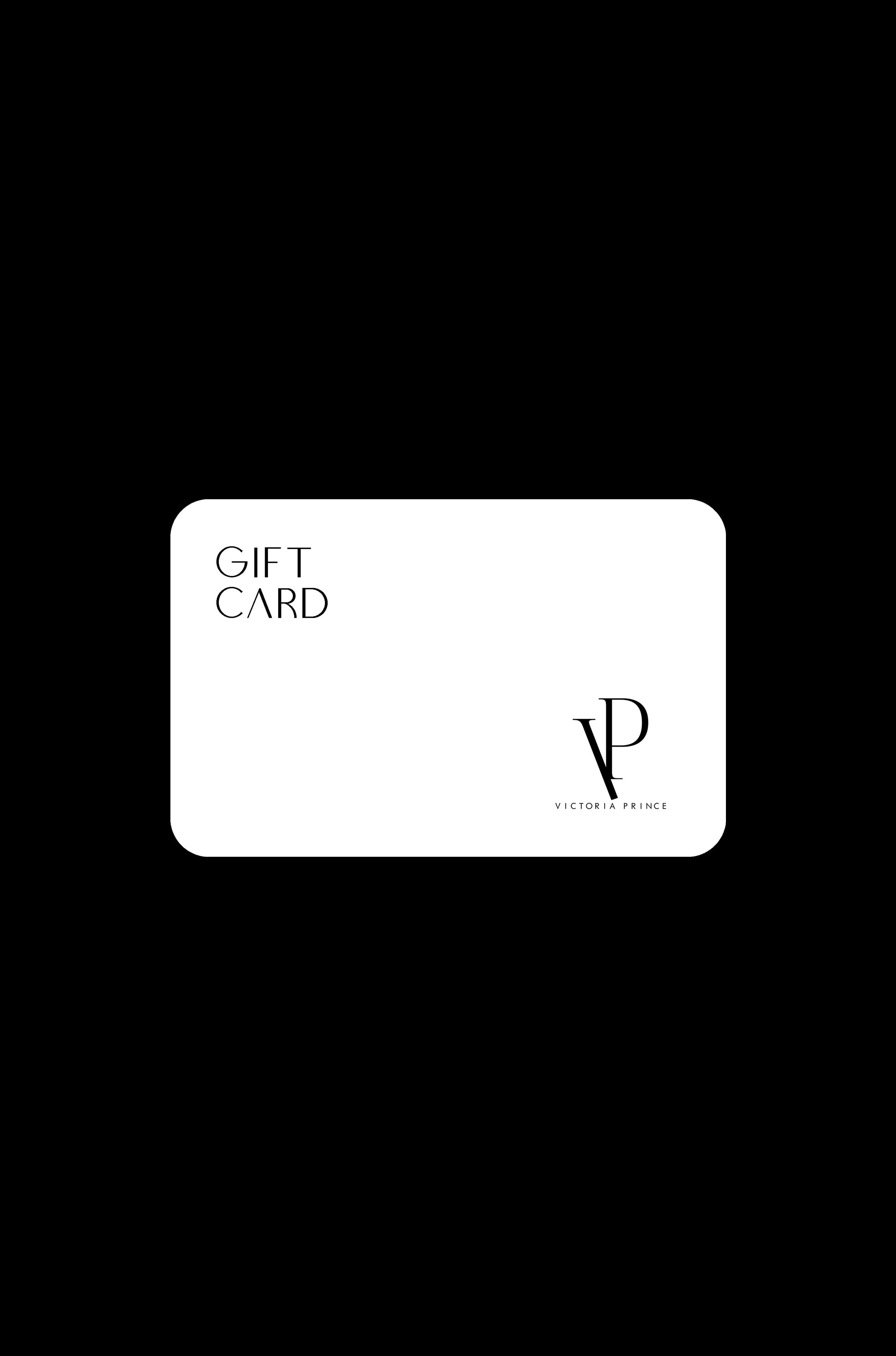 VICTORIA PRINCE GIFT CARD